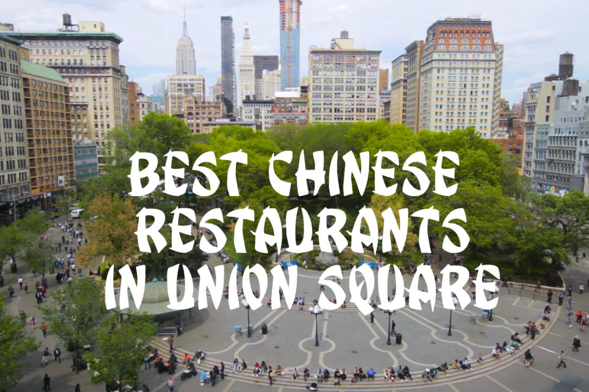 Best Chinese Restaurants in Union Square